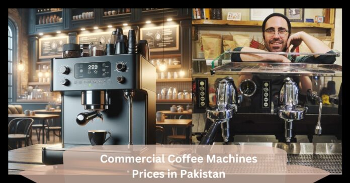 Commercial Coffee Machines Prices In Pakistan